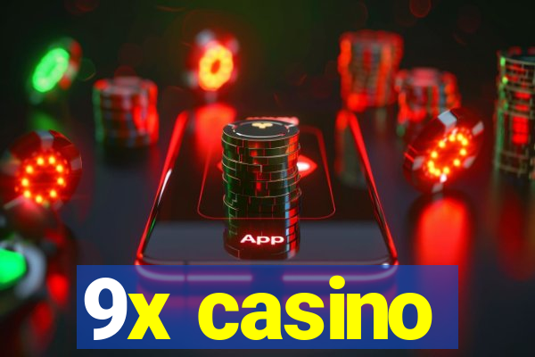 9x casino